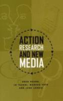 Action Research and New Media