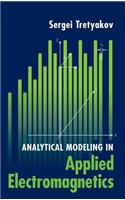 Analytical Modeling in Applied Electromagnetics