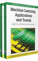 Handbook of Research on Machine Learning Applications and Trends: Algorithms, Methods, and Techniques