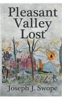 Pleasant Valley Lost