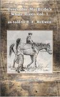 Casey Joe Macbride's White River