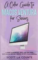 A Color Guide to MacOS Ventura for Seniors