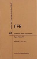 Code of Federal Regulations Title 40, Protection of Environment, Parts 723-789, 2019