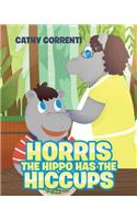 Horris the Hippo has the Hiccups