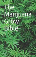 The Marijuana Grow Bible