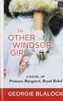 The Other Windsor Girl