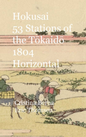 Hokusai 53 Stations of the Tōkaidō 1804 Horizontal