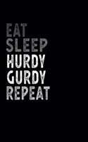 Eat Sleep Hurdy gurdy Repeat Funny Musical Instrument Gift Idea