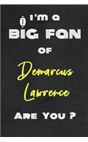 I'm a Big Fan of Demarcus Lawrence Are You ? - Notebook for Notes, Thoughts, Ideas, Reminders, Lists to do, Planning(for Football Americain lovers, Rugby gifts)