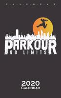 Parkour No Limit's Calendar 2020: Annual Calendar for Athletes and fitness enthusiasts