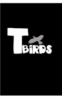 "T" birds: Food Journal - Track your Meals - Eat clean and fit - Breakfast Lunch Diner Snacks - Time Items Serving Cals Sugar Protein Fiber Carbs Fat - 110 pag