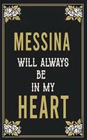 Messina Will Always Be In My Heart