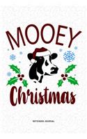 Mooey Christmas: A 6x9 Inch Diary Notebook Journal With A Bold Text Font Slogan On A Matte Cover and 120 Blank Lined Pages Makes A Great Alternative To A Card