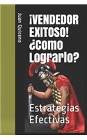 ¡VENDEDOR EXITOSO! ¿Como Lograrlo?