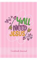 Yall Need Jesus