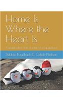 Home Is Where the Heart Is