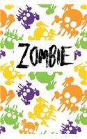 Zombie: Creepy Monster Blank Lined Gift Journal Diary or Notebook, Hand Drawn Illustration, College Rule, Skulls Orange Purple Yellow Green