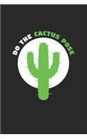 Do the cactus pose
