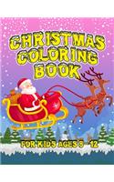 Christmas Coloring Book for Kids Ages 8-12