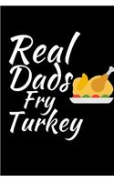 Real Dads Fry Turkey