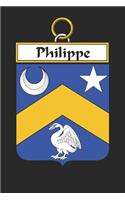 Philippe: Philippe Coat of Arms and Family Crest Notebook Journal (6 x 9 - 100 pages)