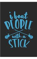 I Beat People With A Stick