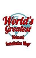 World's Greatest Network Installation Mngr