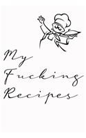 My fucking Recipes