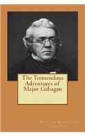 The Tremendous Adventures of Major Gahagan