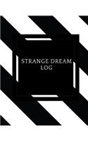 Strange Dreams Log