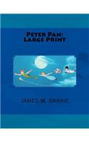 Peter Pan: Large Print