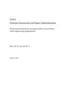 Numerical Methods for Incompressible Viscous Flows with Engineering Applications