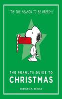 The Peanuts Guide to Christmas: (Peanuts Guide to Life)