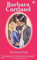 THE EARL IN PERIL: (154 THE BARBARA CARTLAND PINK COLLECTION)