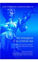 The Emergence of EU Criminal Law