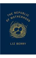 Republic of Motherhood