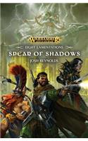 The Spear of Shadows: Volume 1(Eight Lamentations)