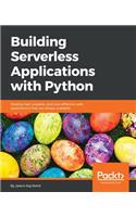 Building Serverless Applications with Python