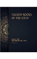 The Qur'an: Volume 1 of 2(6 Sacred Books of the East)