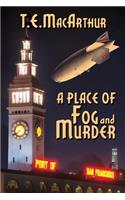 Place of Fog and Murder
