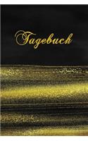 Tagebuch: Edles Notizbuch - Für Meine Gedanken: Das Besondere Einschreibbuch Tagebuch - Notebook - Skizzen - Blankobuch