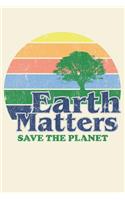 Earth Matters Save the Planet