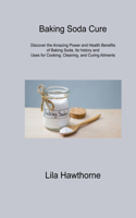 Baking Soda Cure