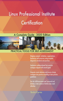 Linux Professional Institute Certification A Complete Guide - 2020 Edition