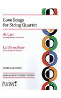 Love Songs for String Quartet: 