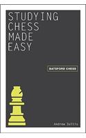 Studying Chess Made Easy