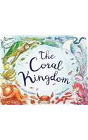 The Coral Kingdom