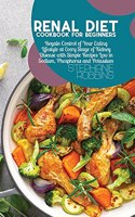 Renal Diet Cookbook for Beginners
