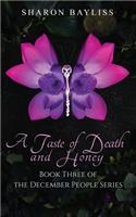 Taste of Death and Honey
