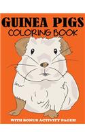 Guinea Pigs Coloring Book: Cute Coloring Book for Kids with Bonus Activity Pages
